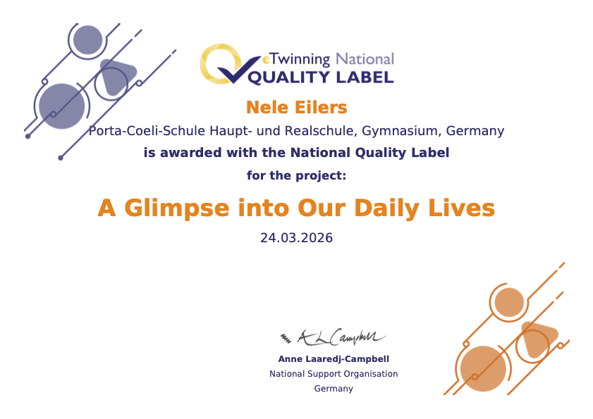 Zertifikat für Nele Eilers von der Porta-Coeli-Schule in Deutschland, die das nationale Qualitätssiegel für das Projekt „Ein Blick in unser tägliches Leben“ am 24.03.2026 erhält.